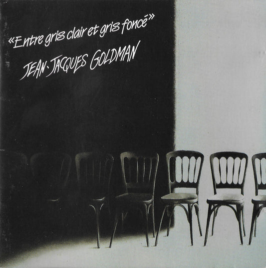 Jean-Jacques Goldman – Entre Gris Clair Et Gris Foncé
