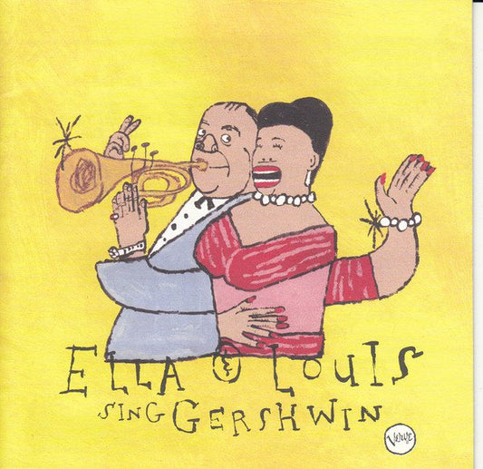 Ella & Louis Our Love Is Here To Stay: Ella & Louis Sing Gershwin