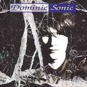 Dominic Sonic – Dominic Sonic