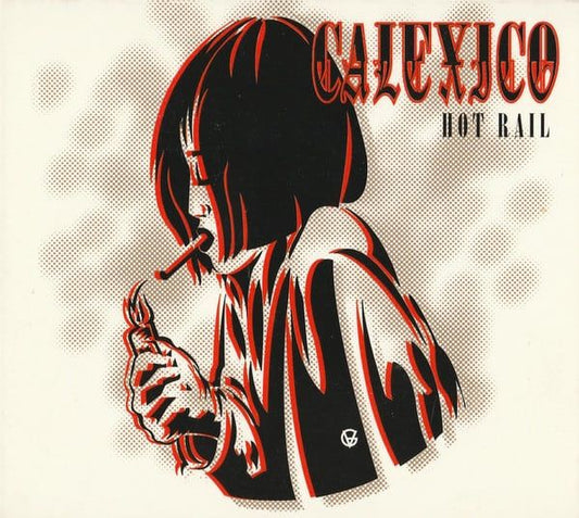 Calexico Hot Rail