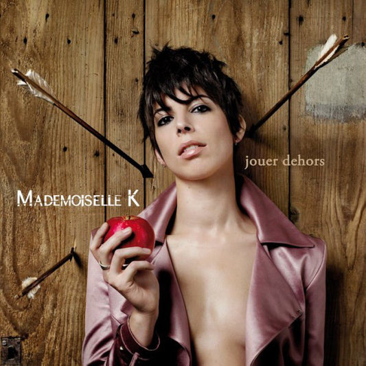 Mademoiselle K – Jouer Dehors