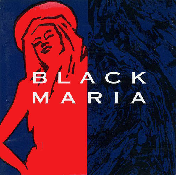 Black Maria – Black Maria
