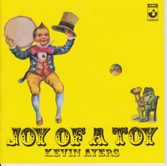 Kevin Ayers – Joy Of A Toy
