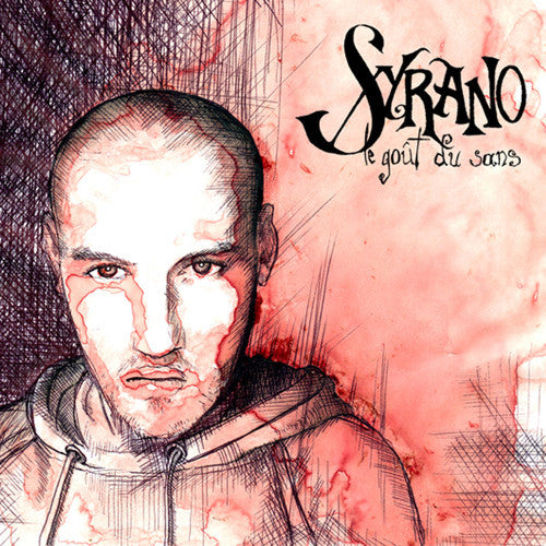 Syrano – Le Goût Du Sans