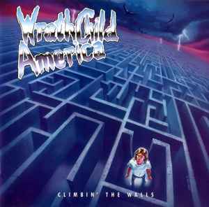 Wrathchild America – Climbin' The Walls