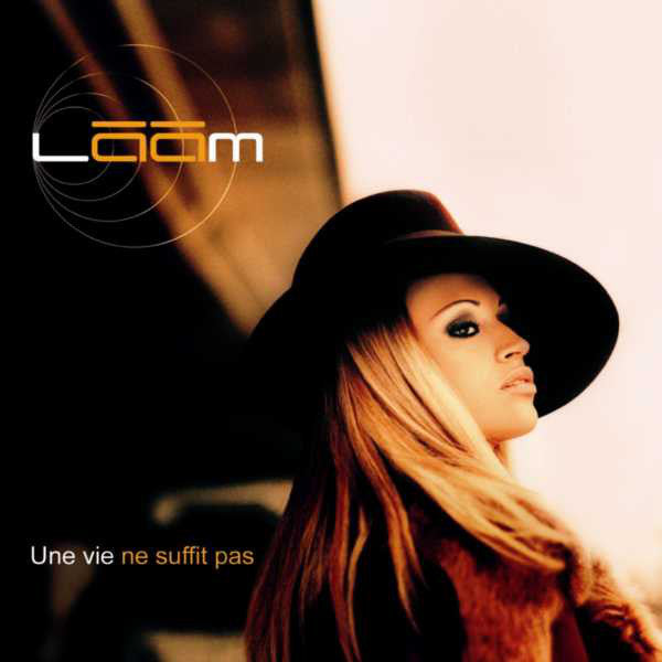 Lââm – Une Vie Ne Suffit Pas