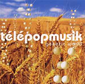 Télépopmusik – Genetic World