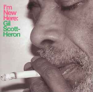 Gil Scott-Heron – I'm New Here