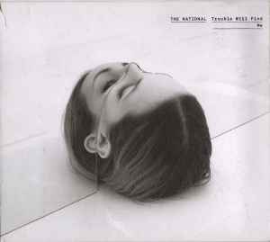 The National – Trouble Will Find Me