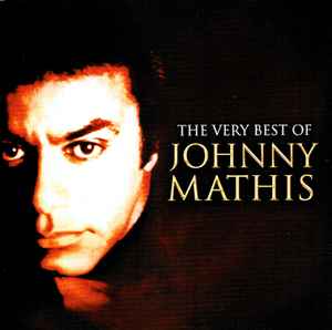Johnny Mathis – The Very Best Of Johnny Mathis