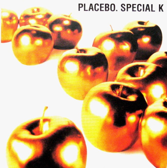 Placebo – Special K