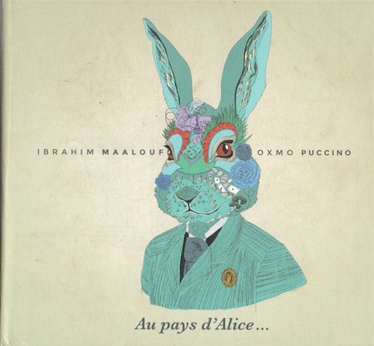 Ibrahim Maalouf, Oxmo Puccino – Au Pays d'Alice...