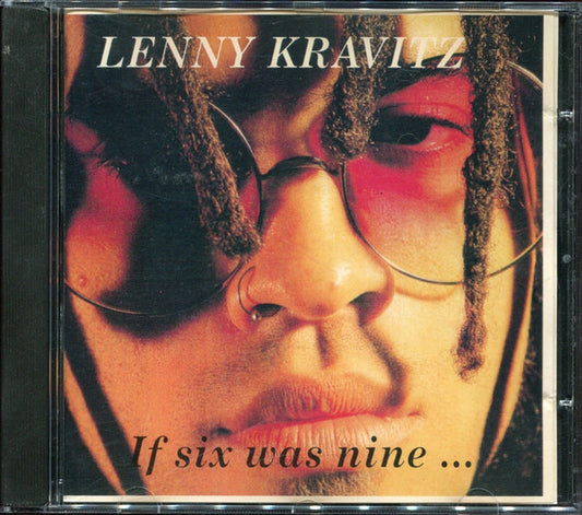 Lenny Kravitz – If Six Was Nine...