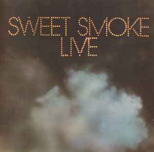 Sweet Smoke – Sweet Smoke Live
