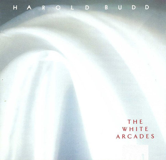 Harold Budd – The White Arcades