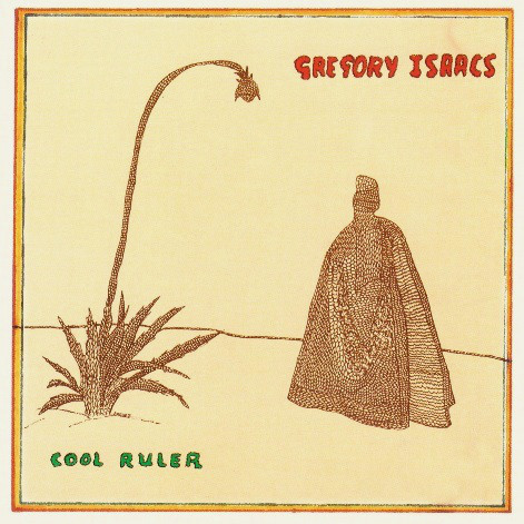 Gregory Isaacs – Cool Ruler