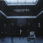 Hushpuppies – Silence Is Golden