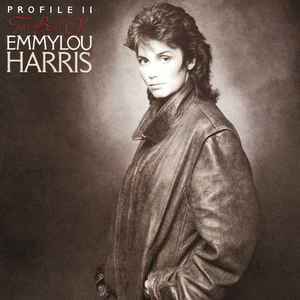 Emmylou Harris – Profile II: The Best Of Emmylou Harris