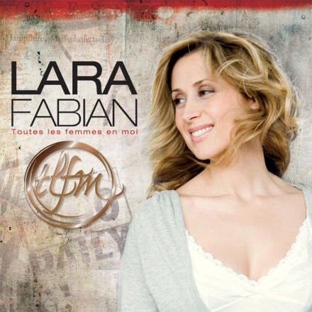 Lara Fabian – TLFM: Toutes Les Femmes En Moi