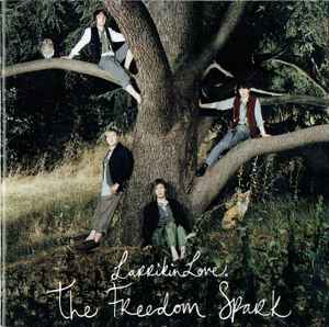 Larrikin Love – The Freedom Spark