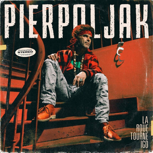 Pierpoljak – La Roue Tourne Igo