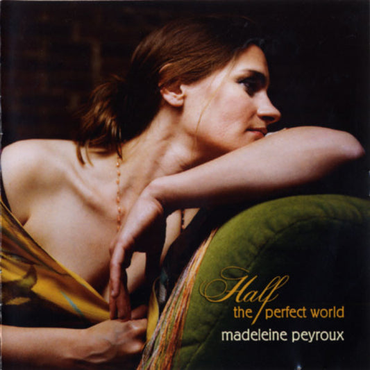 Madeleine Peyroux – Half The Perfect World