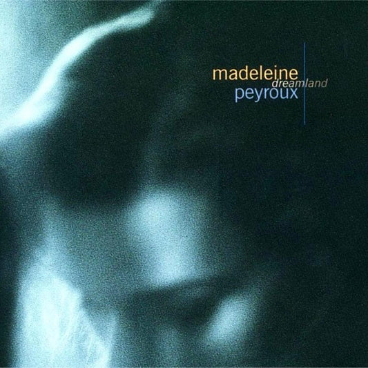 Madeleine Peyroux – Dreamland