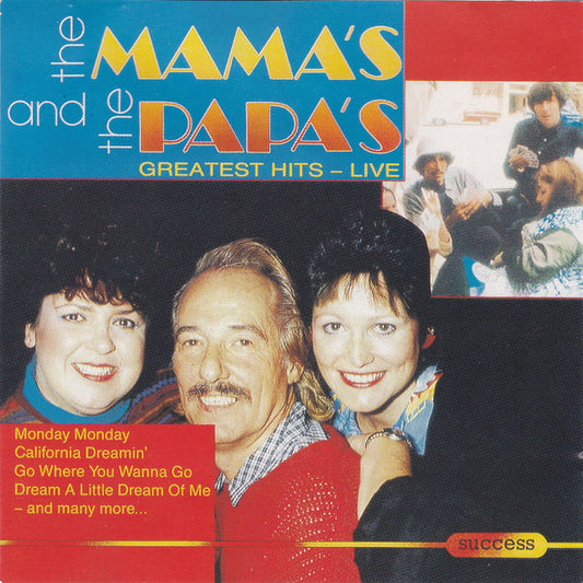 The Mama's And The Papa's – Greatest Hits - Live In 1982