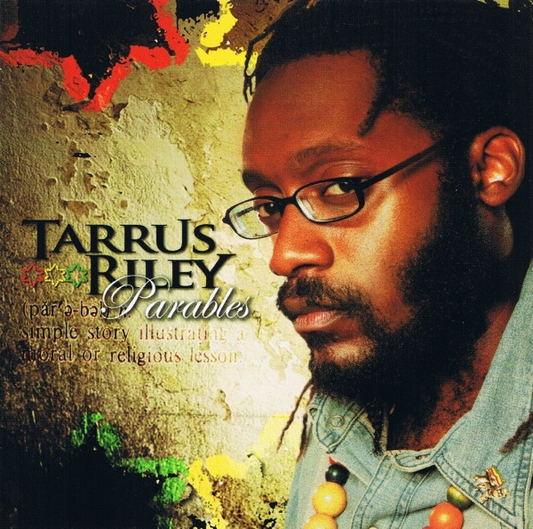 Tarrus Riley – Parables