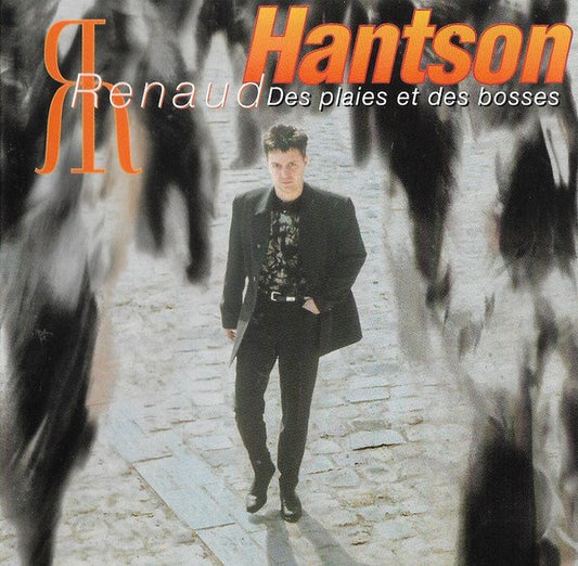 Renaud Hantson – Des Plaies Et Des Bosses