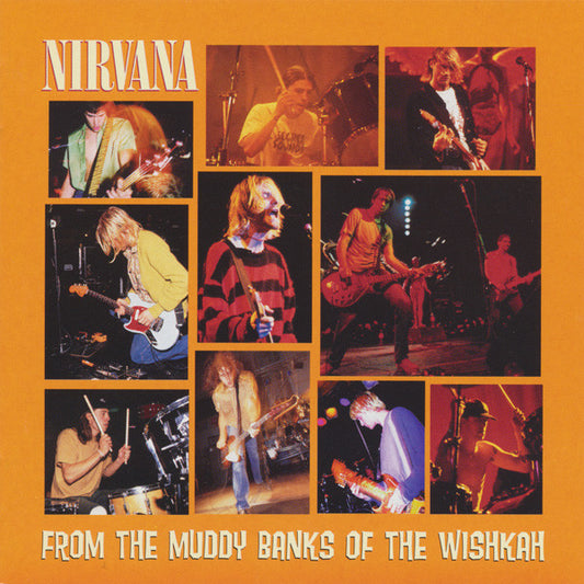 Nirvana – From The Muddy Banks Of The Wishkah