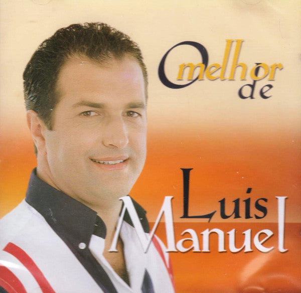 Luis Manuel – O Melhor De
