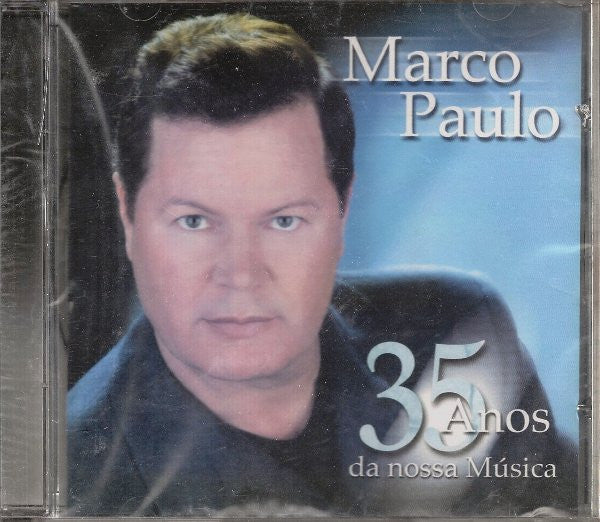 Marco Paulo – 35 Anos Da Nossa Música