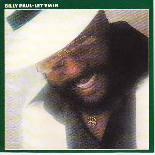 Billy Paul – Let 'Em In