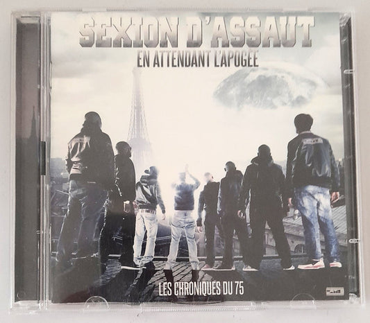 Sexion D'assaut – En Attendant L'Apogée : Les Chroniques Du 75
