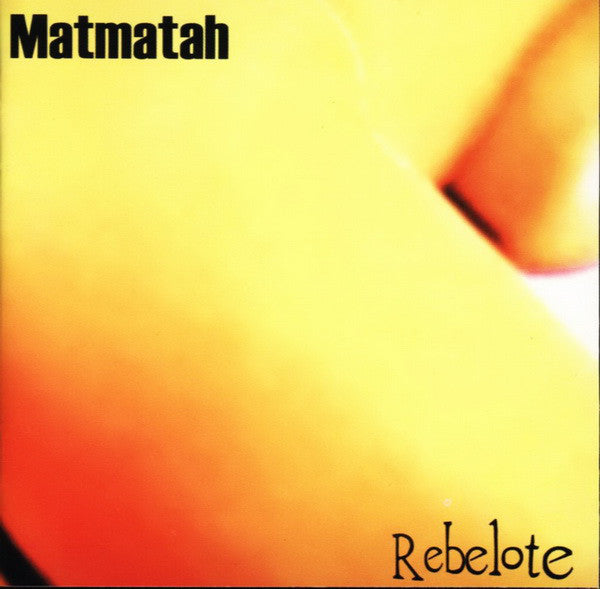 Matmatah – Rebelote