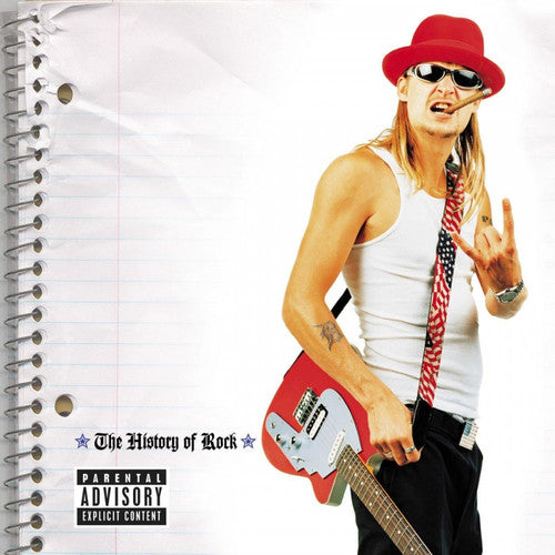 Kid Rock The History Of Rock