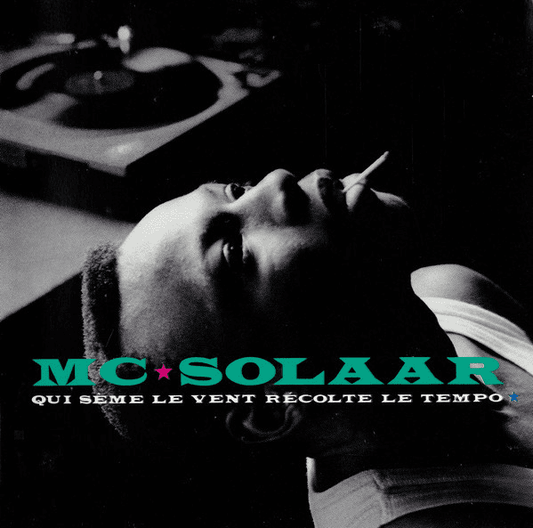 MC Solaar – Qui Sème Le Vent Récolte Le Tempo