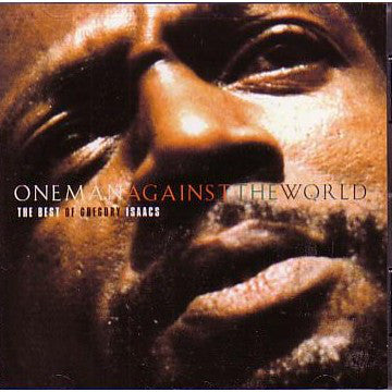 Gregory Isaacs – One Man Against The World (The Best Of Gregory Isaacs)