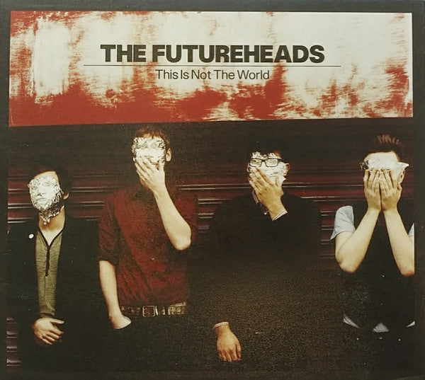 The Futureheads – This Is Not The World