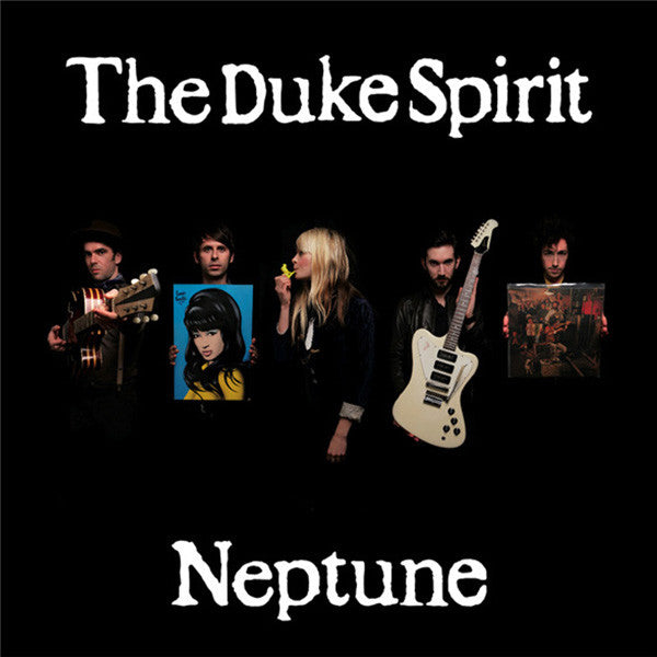 The Duke Spirit – Neptune