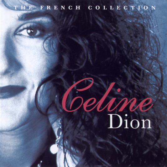 Celine Dion – The French Collection