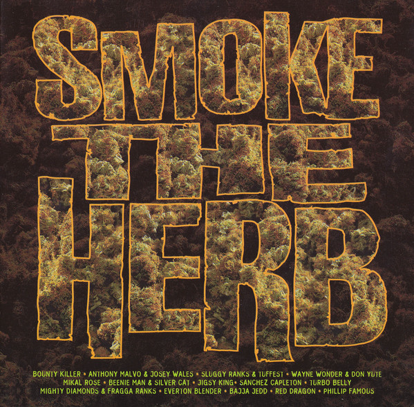 Smoke The Herb