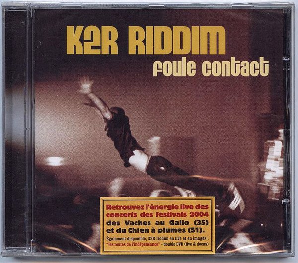K2R Riddim – Foule Contact
