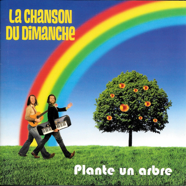 La Chanson Du Dimanche ‎– Plante Un Arbre
