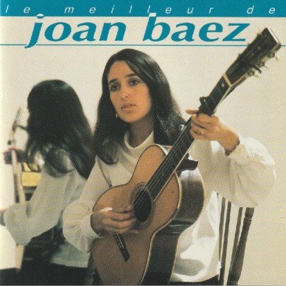Joan Baez Le Meilleur De Joan Baez