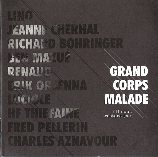 Grand Corps Malade – Il Nous Restera Ça