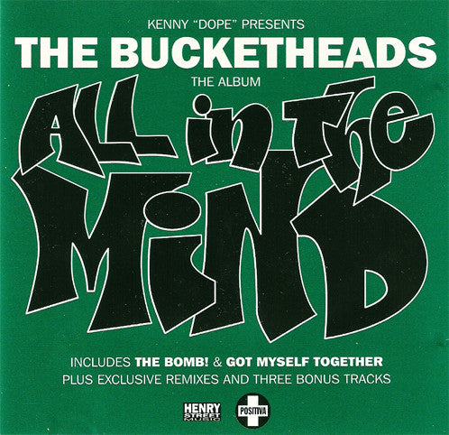 Kenny - Dope Presents The Bucketheads – All In The Mind