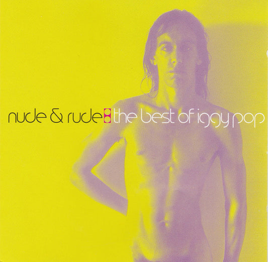 Iggy Pop – Nude & Rude: The Best Of Iggy Pop