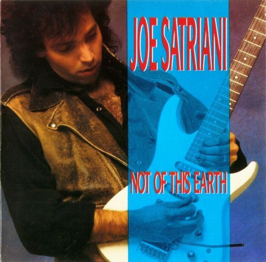 Joe Satriani – Not Of This Earth